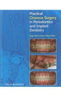 Practical Osseous Surgery in Periodontics and Implant Dentistry