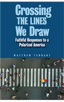 Crossing the Lines We Draw