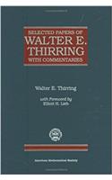 Selected Papers Of Walter E. Thirring With Commentaries (Cworks/8)