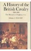 History Of The British Cavalry 1816-1919 Volume 1: 1816-1850