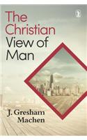 Christian View of Man