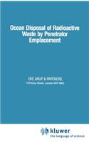 Ocean Disposal of Radioactive Waste by Penetrator Emplacement