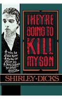 They're Going to Kill My Son: A Memoir