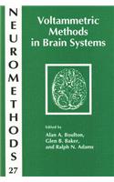 Voltammetric Methods in Brain Systems