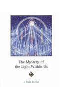 Mystery of the Light Within Us