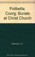 Polibetta, Coorg: Burials at Christ Church