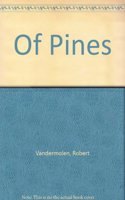 Of Pines