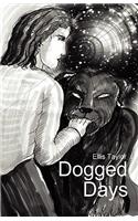Dogged Days