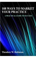 108 Ways to Market Your Practice
