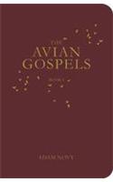 The Avian Gospels, Book I