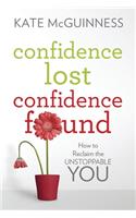 Confidence Lost / Confidence Found