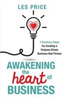 Awakening the Heart of Business