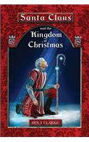 Santa Claus and the Kingdom of Christmas