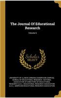 The Journal Of Educational Research; Volume 6