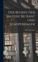 Begriff Der Materie Bei Kant Und Schopenhauer