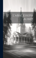 L'abbé Joseph Aubry