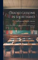 Graded Lessons in Shorthand