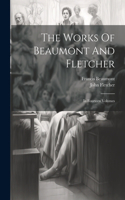 Works Of Beaumont And Fletcher