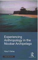 Experiencing Anthropology in the Nicobar Archipelago