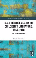 Male Homosexuality in Children’s Literature, 1867–1918