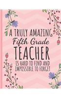 A Truly Amazing Fifth Grade Teacher