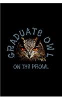 Graduate Owl On The Prowl