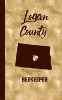 Logan County Beekeeper: Beekeeping Journal Beekeeper Record Book North Dakota For Bees Notebook