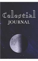 Celestial Journal: Astrology Zodiac Sign Journal & Moon Notebook - Galaxy Diary To Write In (110 Pages, 6 x 9 in)(1 Astrology Journals)