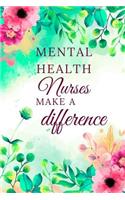 Mental Health Nurses Make A Difference