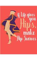 If Life Gives You Hips, Make Hip Scarves: 2020 Weekly/monthly Planner January to December