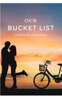 Our Bucket List Couples Journal: Adult Journals and Appreciation for Couples