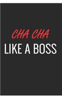 Cha Cha: A Matte Soft Cover Notebook to Write In. 120 Blank Lined Pages