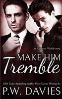 Make Him Tremble
