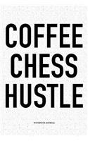 Coffee Chess Hustle