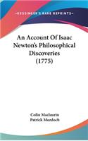 Account Of Isaac Newton's Philosophical Discoveries (1775)