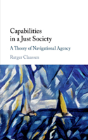 Capabilities in a Just Society: A Theory of Navigational Agency