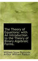 The Theory of Equations