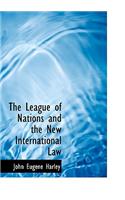 The League of Nations and the New International Law