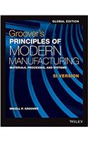 Groover's Principles of Modern Manufacturing
