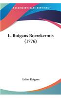 L. Rotgans Boerekermis (1776)