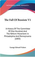 The Fall Of Bossism V1