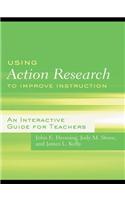 Using Action Research to Improve Instruction