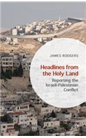 Headlines from the Holy Land