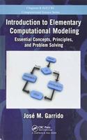 Introduction to Elementary Computational Modeling: Essential Concepts, Principles, and Problem Solving