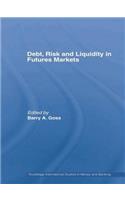 Debt, Risk and Liquidity in Futures Markets