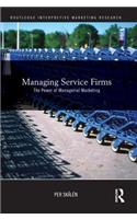 Managing Service Firms