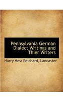 Pennsylvania German Dialect Writings and Thier Writers: (English)