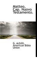 Matteo, Cap. Nuovo Testamento.