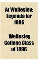 At Wellesley; Legenda for 1896