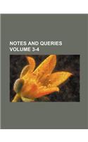 Notes and Queries Volume 3-4: (English)